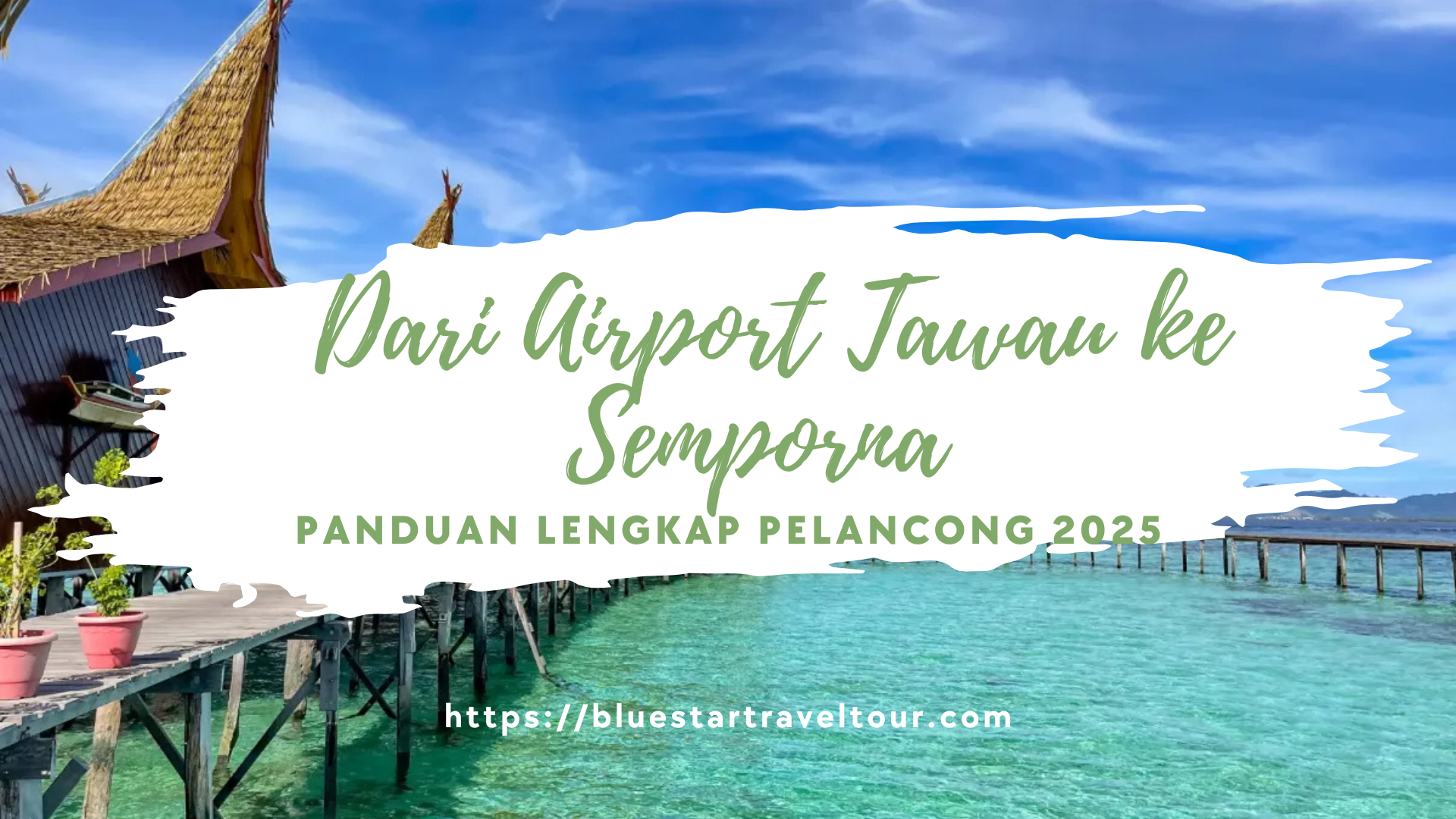 Panduan lengkap pelancong 2025