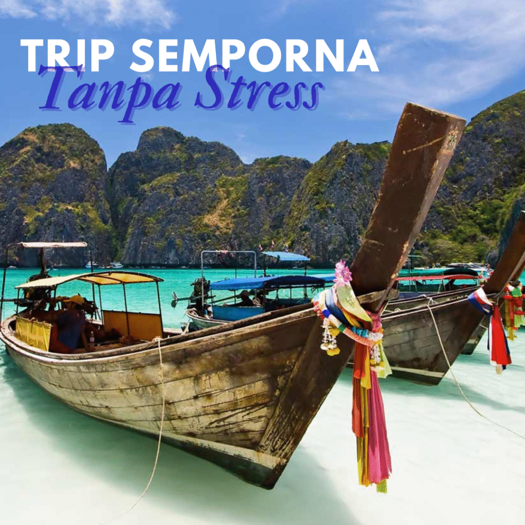 trip semporna tanpa stress